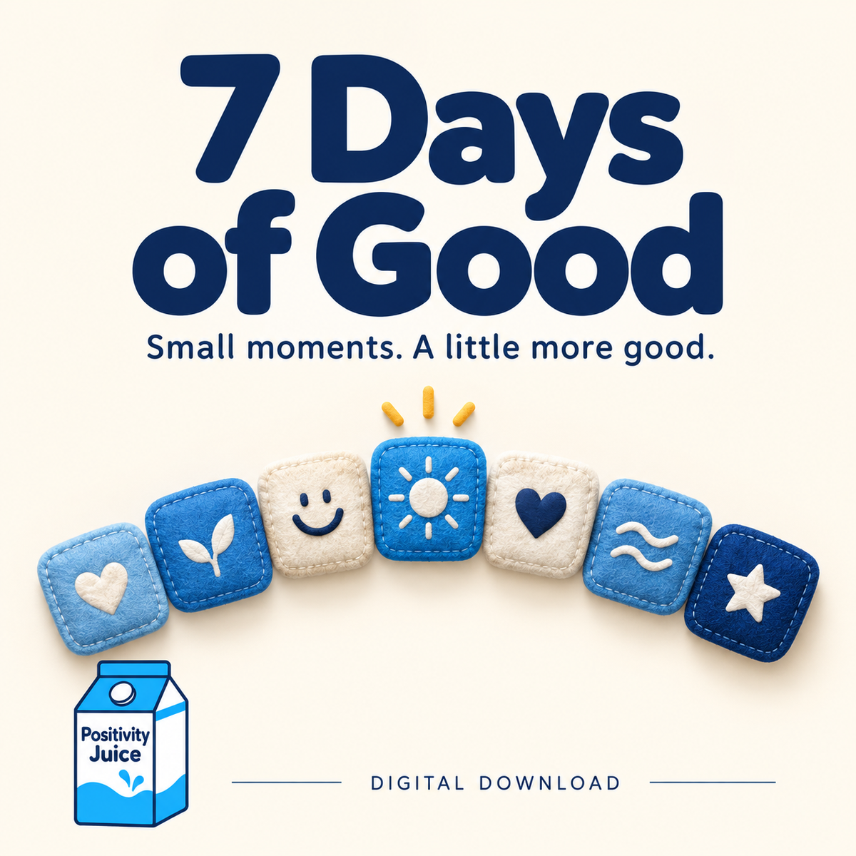Preview of the 7 Days of Good digital experience